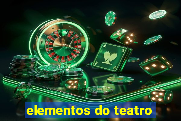 elementos do teatro